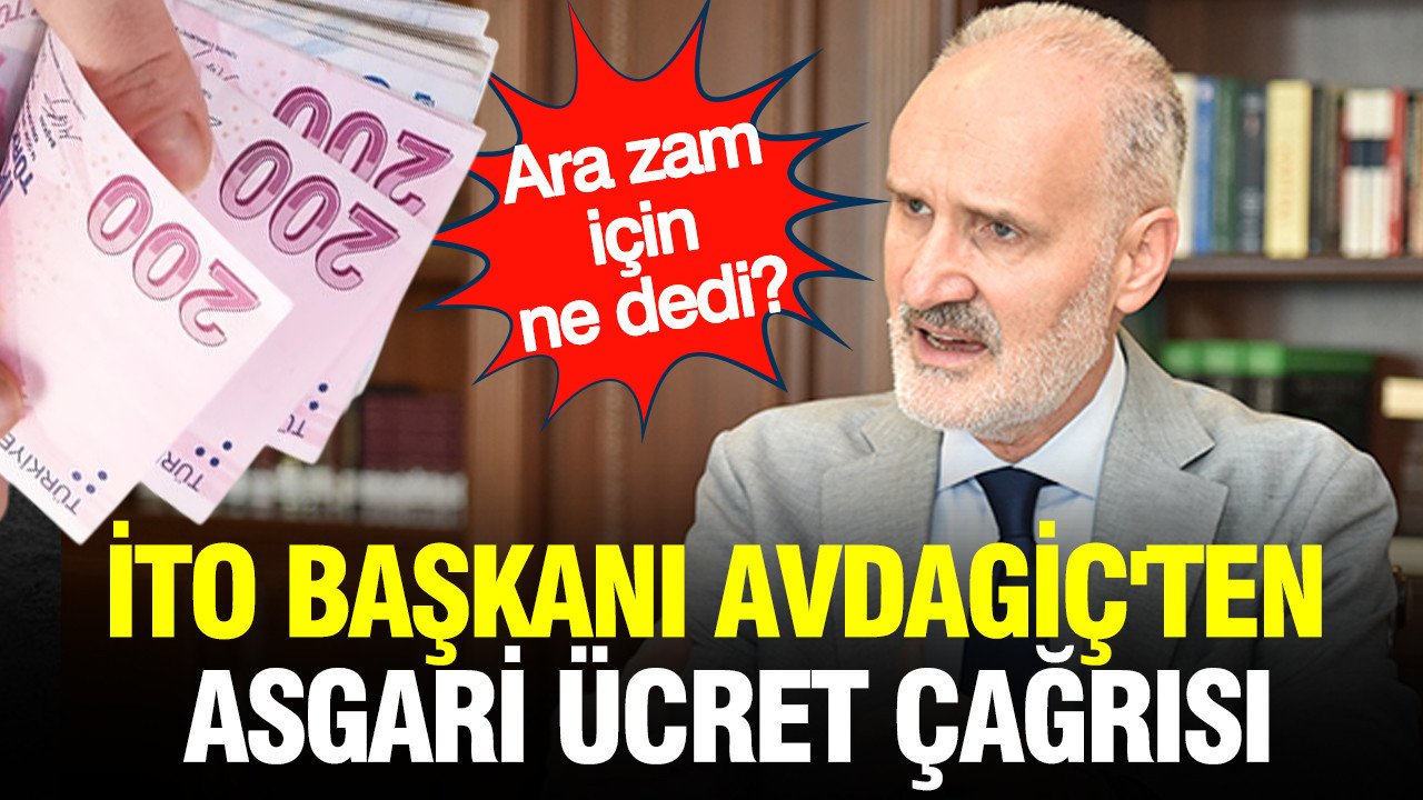 İTO Başkanı Avdagiç’ten Asgari Ücret Üzerine Önemli Değerlendirmeler