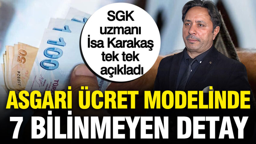 Sgk uzmani isa karakas tek tek acikladi asgari ucretteki 7 bilinmeyen detay tnyvvbO4